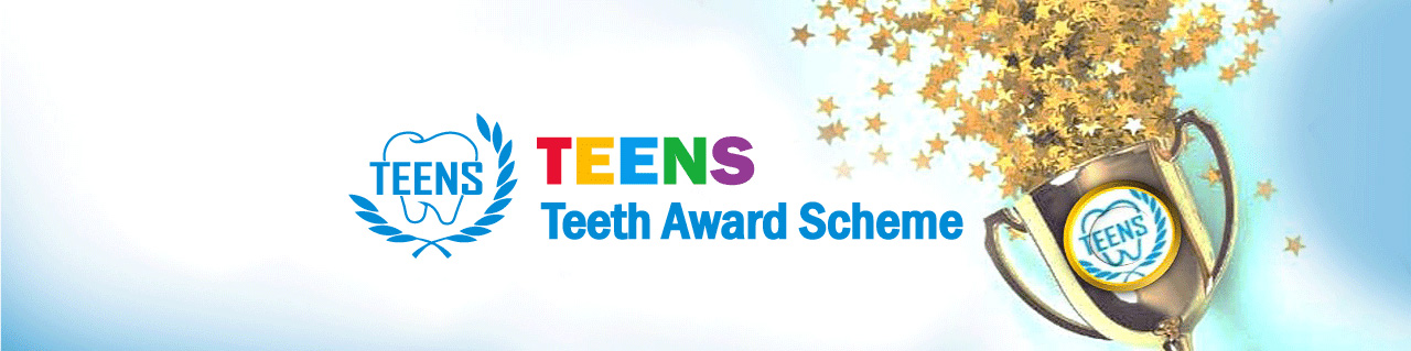 TEENS Teeth Award Scheme